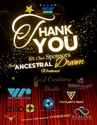 Thank you to our sponsors for the 3rd annual Ancestral Dream Weekend